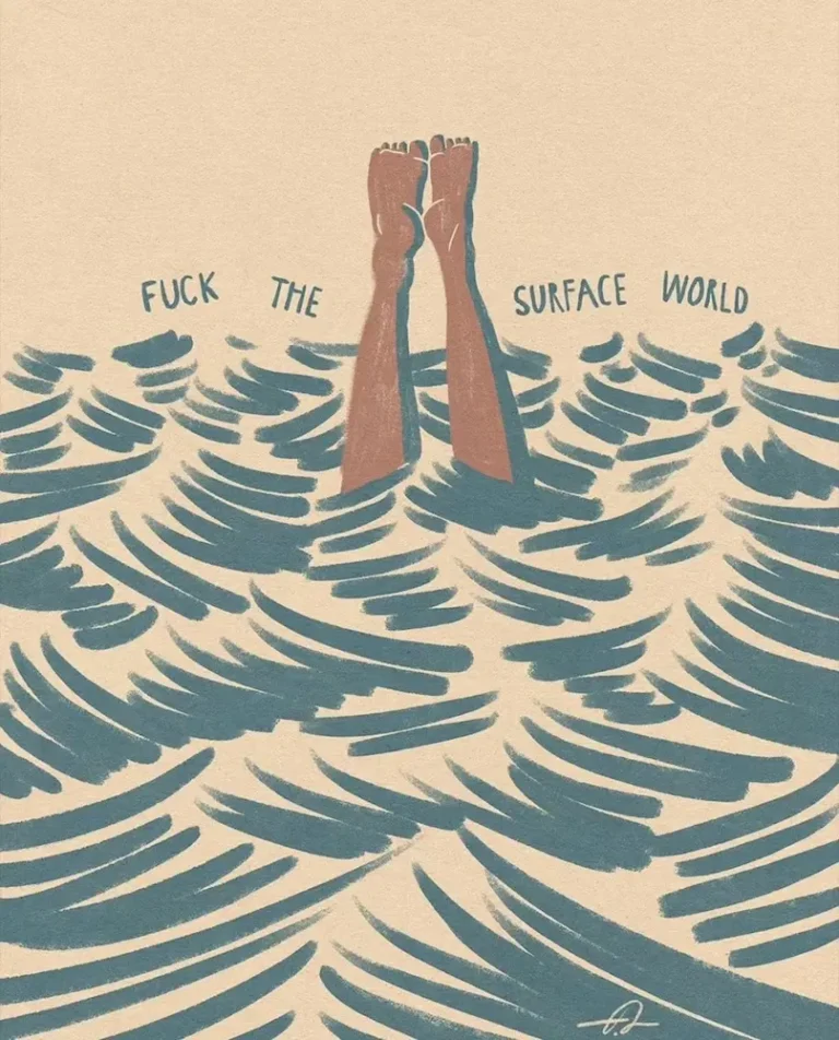 Fuck the surface world